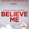 Cover Art for 9781787472440, Believe Me by Jp Delaney