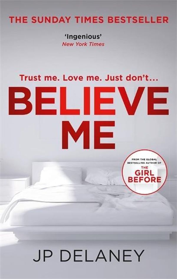 Cover Art for 9781787472440, Believe Me by Jp Delaney
