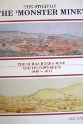 Cover Art for 9780858640931, The story of the "monster mine": The Burra Burra mine and its townships, 1845-1877 by Ian Auhl