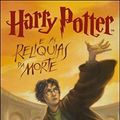 Cover Art for 9788532522610, HARRY POTTER E AS RELIQUIAS DA MORTE - HARRY POTTE by j. k. rowling