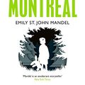 Cover Art for B00XMLMFC0, Last Night in Montreal by Emily St. John Mandel
