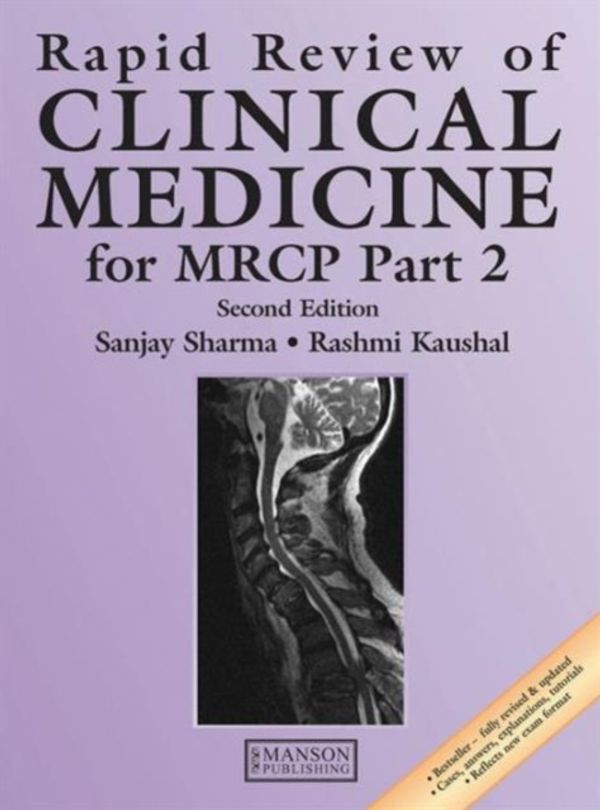 Cover Art for 9781840760705, Rapid Review of Clinical Medicine for MRCP: Pt. 2 by Sanjay Sharma, Rashmi Kaushal