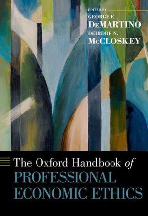 Cover Art for 9780199766635, The Oxford Handbook of Professional Economic Ethics (Oxford Handbooks) by George F. DeMartino