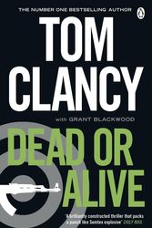 Cover Art for 9780241956496, Dead or Alive by Tom Clancy