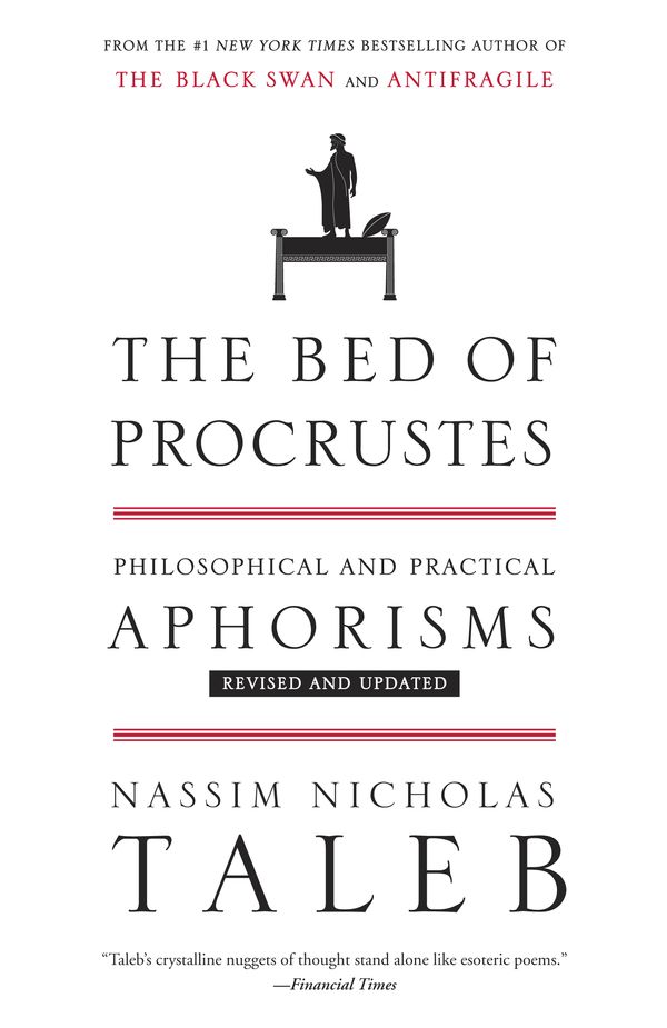 Cover Art for 9780812982404, The Bed of Procrustes: Philosophical and Practical Aphorisms by Nassim Taleb