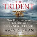 Cover Art for 9780062355577, The Trident by Jason Redman, John Bruning