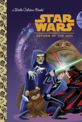 Cover Art for 9780736435482, Star Wars: Return of the Jedi (Little Golden Book) by Geof Smith