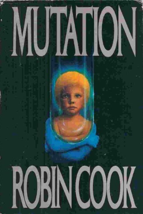 Cover Art for 9780333496565, Mutation by Robin Cook