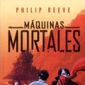 Cover Art for 9789585428652, Máquinas Mortales by Reeve Philip