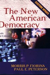 Cover Art for 9780321095848, The New American Democracy: Alternate Election Update by Morris P. Fiorina
