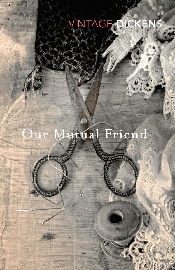Cover Art for 9780099540694, Our Mutual Friend by Charles Dickens