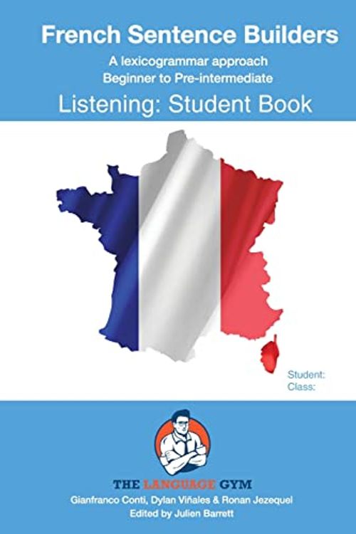 Cover Art for 9783949651083, FRENCH SENTENCE BUILDERS - B to Pre - LISTENING - STUDENT by Julien Barrett