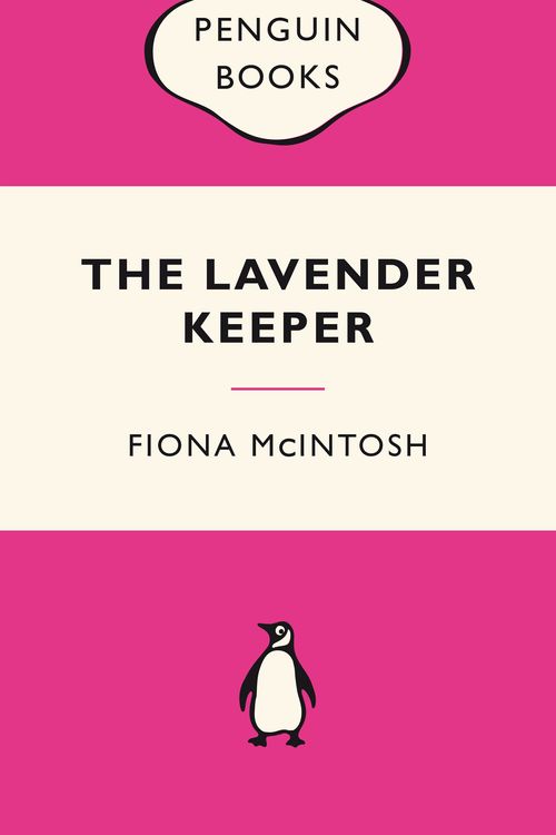 Cover Art for 9780734312365, The Lavender Keeper: Pink Popular Penguins by Fiona McIntosh