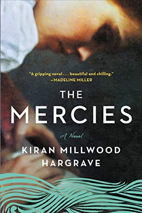Cover Art for B07SGQ8M32, The Mercies by Kiran Millwood Hargrave