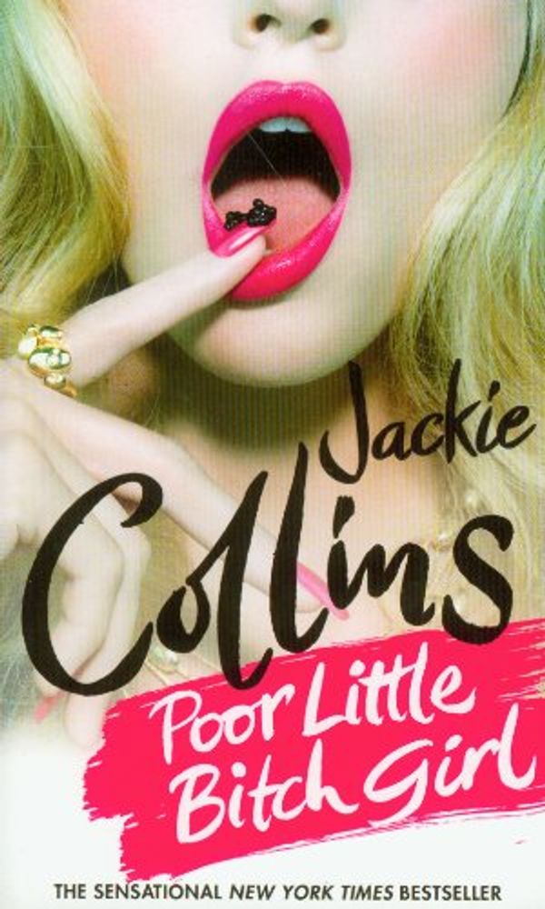 Cover Art for 9780312535094, Poor Little Bitch Girl by Jackie Collins