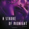 Cover Art for 9780345443571, A Stroke of Midnight by Laurell K. Hamilton