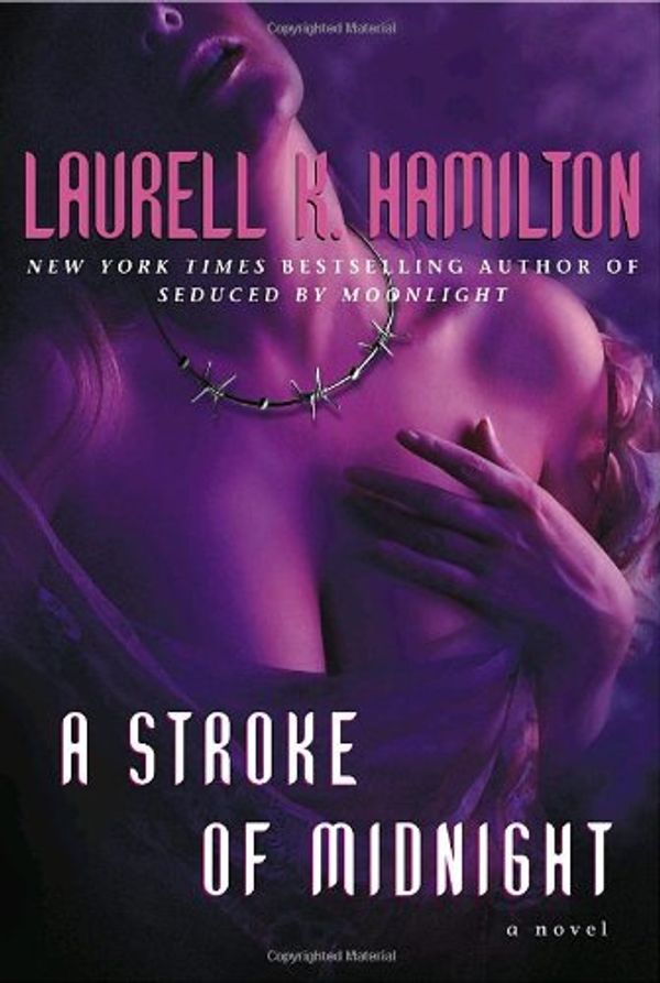 Cover Art for 9780345443571, A Stroke of Midnight by Laurell K. Hamilton