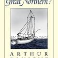 Cover Art for 9781567922592, Great Northern by Arthur Ransome