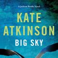 Cover Art for 9781409043850, Big Sky by Kate Atkinson