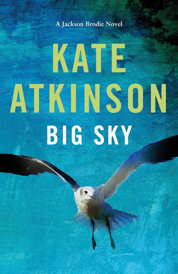 Cover Art for 9781409043850, Big Sky by Kate Atkinson