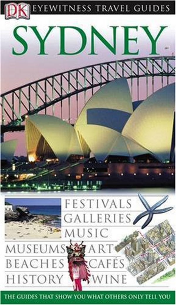 Cover Art for 9781405311168, Sydney (DK Eyewitness Travel Guide) by unknown