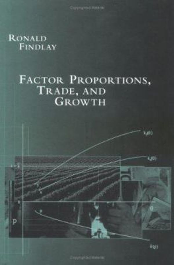 Cover Art for 9780262061759, Factor Proportions, Trade and Growth by Ronald Findlay
