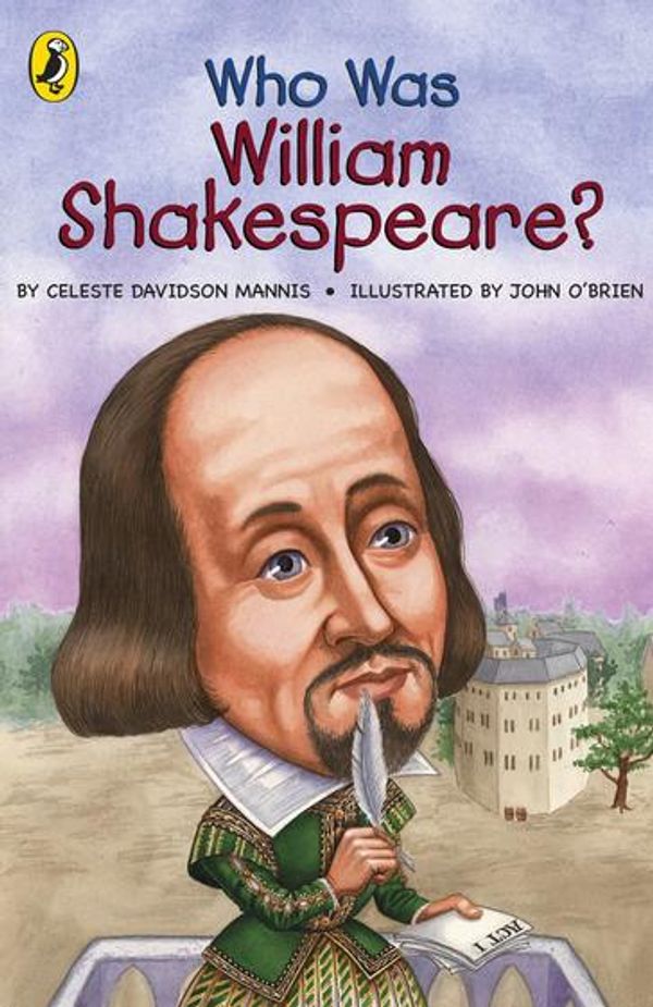 Cover Art for 9780141369457, Who Was William Shakespeare? by Celeste Davidson Mannis
