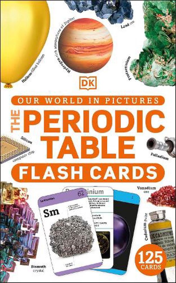 Cover Art for 9780241536353, Our World in Pictures The Periodic Table Flash Cards by Dk