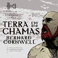 Cover Art for 9788501089984, Terra em Chamas by Bernard Cornwell