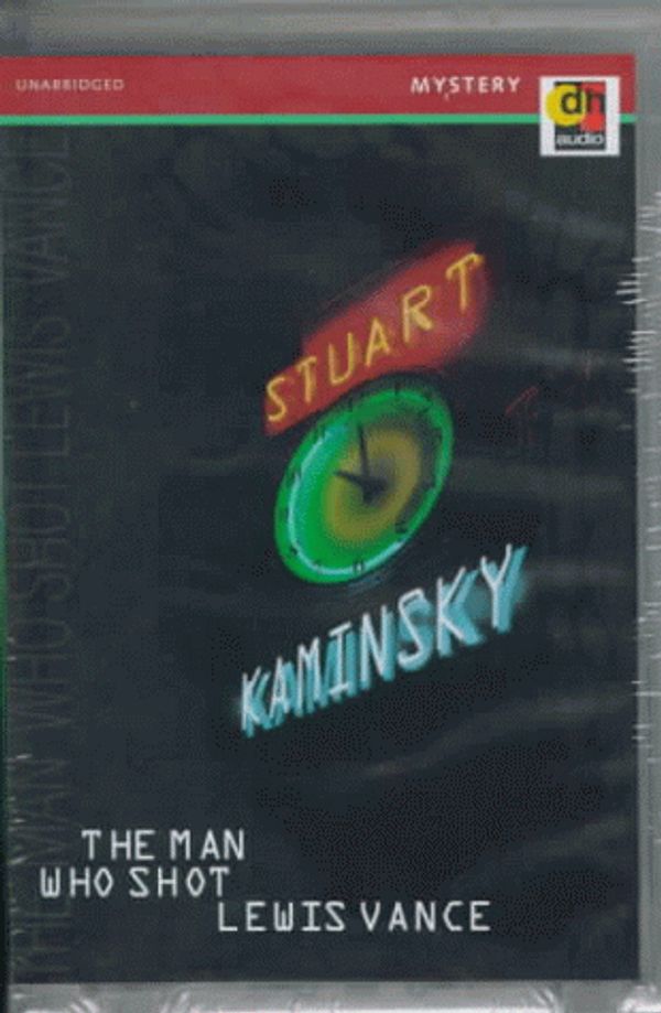 Cover Art for 9780886469634, The Man Who Shot Lewis Vance by Stuart M. Kaminsky