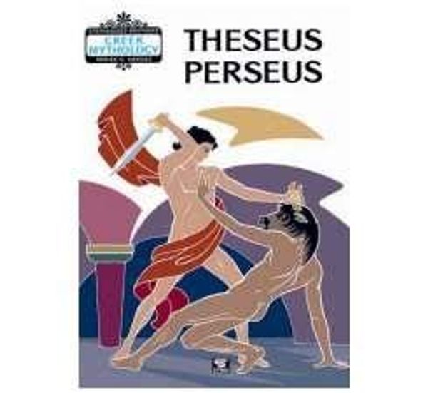 Cover Art for 9789604250288, Theseus - Perseus by Menalaos Stephanides; Y. Stephanides