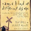 Cover Art for 9780849963957, Same Kind of Different as Me by Ron Hall