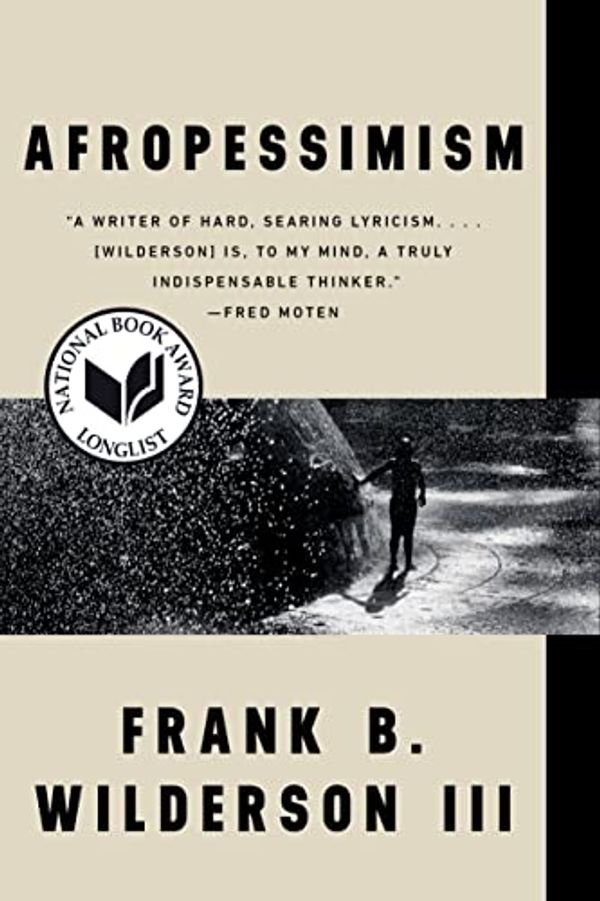 Cover Art for B07TKZYVZ1, Afropessimism by Frank B. Wilderson