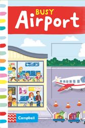 Cover Art for 9781529004182, Busy Airport (Busy Books) by Louise Forshaw