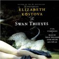 Cover Art for 9781600247453, The Swan Thieves by Elizabeth Kostova
