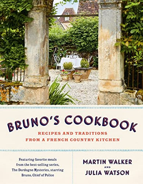 Cover Art for B0BRZY122M, Bruno's Cookbook by Walker, Martin, Watson, Julia