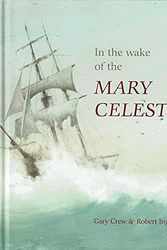 Cover Art for 9780734407283, In the Wake of the Mary Celeste by Gary Crew