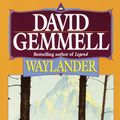 Cover Art for 9780307797506, Waylander by David Gemmell