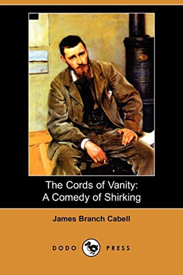 Cover Art for 9781406597295, The Cords of Vanity by James Branch Cabell