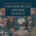 Cover Art for 9781578988761, The Game of Life and How to Play It by Florence Scovel Shinn