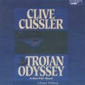 Cover Art for 9780736696807, Trojan Odyssey by Clive Cussler