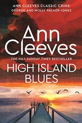 Cover Art for 9781035003518, High Island Blues by Ann Cleeves