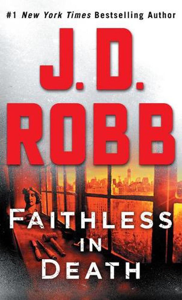 Cover Art for 9781432893637, Faithless in Death: An Eve Dallas Novel: 52 by J D. Robb