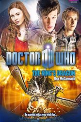 Cover Art for 9781409071273, Doctor Who: The King's Dragon by Una McCormack