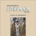 Cover Art for 9789652292902, The Holocaust in Lithuania 1941-1945 by Rose Lerer-Cohen