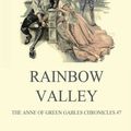 Cover Art for 9783849696931, Rainbow Valley: Unabridged Edition (The Anne of Green Gables Chronicles) by Lucy Maud Montgomery