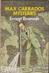 Cover Art for 9780706607581, Max Carrados Mysteries by Ernest Bramah
