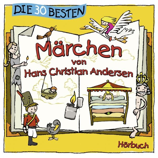 Cover Art for B01GELWDFS, Die 30 besten Märchen von Hans Christian Andersen by Unknown