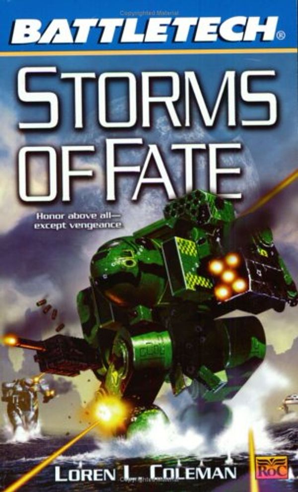 Cover Art for 9780451458766, Battletech: Storms of Fate by Loren L. Coleman