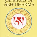 Cover Art for 9781570627644, Glimpses Of Abhidharma by Chogyam Trungpa